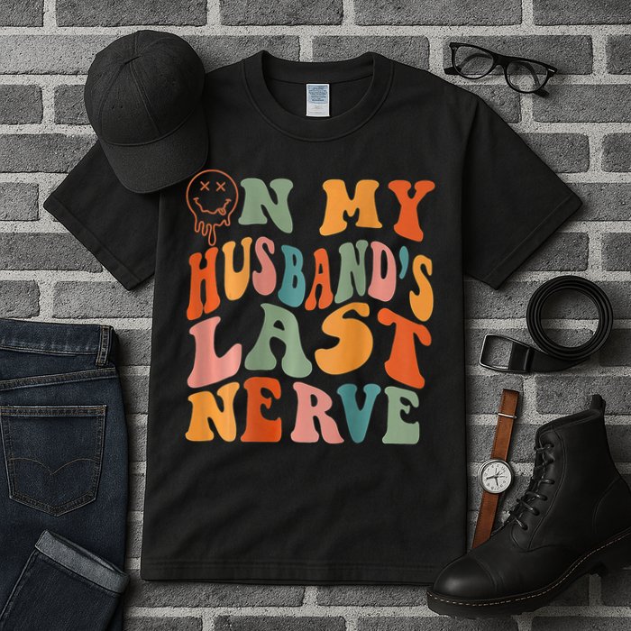 Funny On My Husband's Last Nerve Groovy On Back Tall T-Shirt