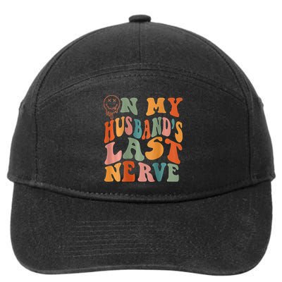 Funny On My Husband's Last Nerve Groovy On Back 7-Panel Snapback Hat