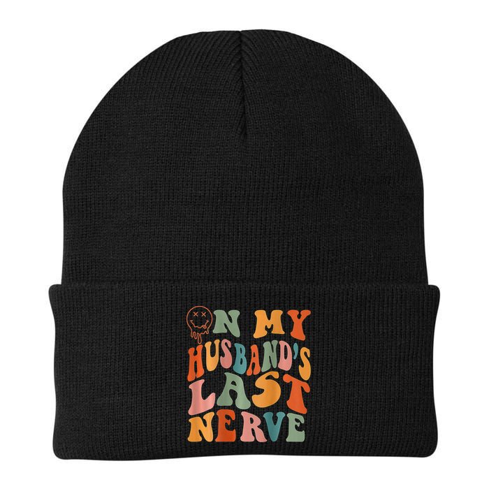 Funny On My Husband's Last Nerve Groovy On Back Beanie