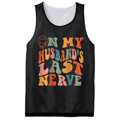 Funny On My Husband's Last Nerve Groovy On Back Mesh Reversible Basketball Jersey Tank