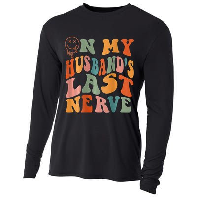 Funny On My Husband's Last Nerve Groovy On Back Cooling Performance Long Sleeve Crew
