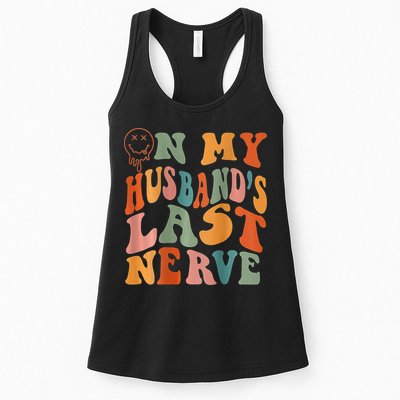 Funny On My Husband's Last Nerve Groovy On Back Womens Tank Top