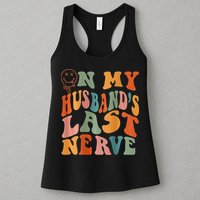 Funny On My Husband's Last Nerve Groovy On Back Womens Tank Top