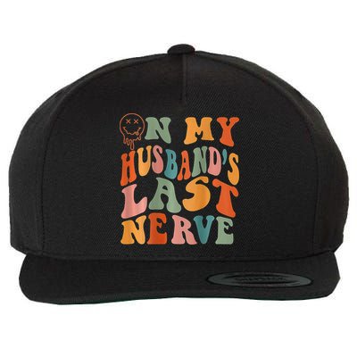 Funny On My Husband's Last Nerve Groovy On Back Wool Snapback Cap