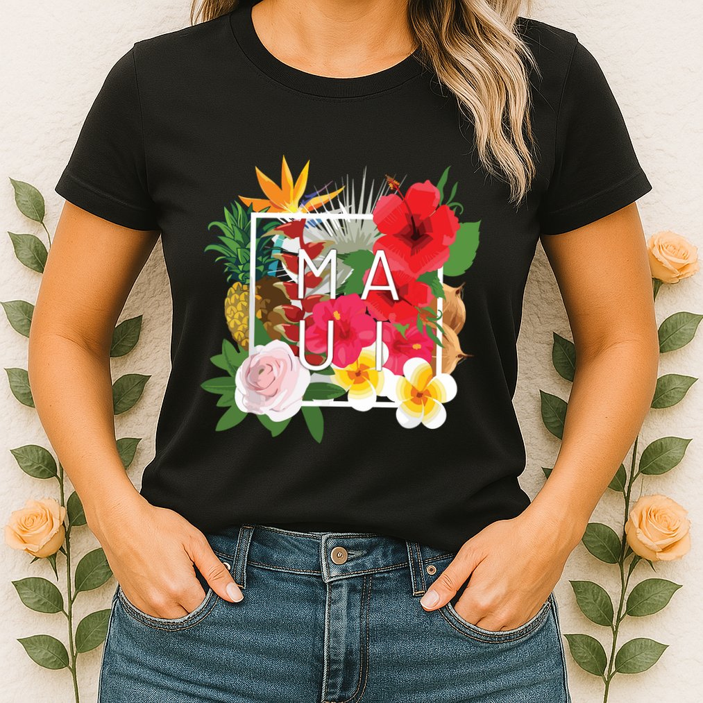 Flowers Of Maui Word Art Hawaiian Island Souvenir Womens T-Shirt