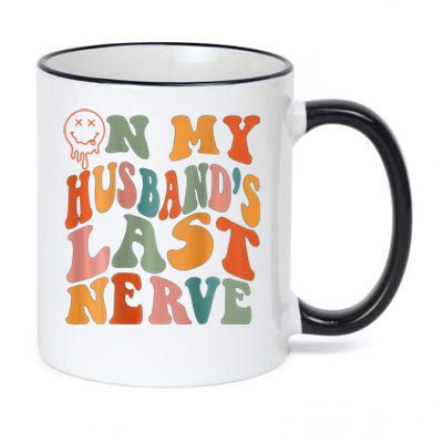 Funny On My Husband's Last Nerve Groovy On Back 11oz Black Color Changing Mug