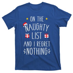 Funny On Naughty List And I Regret Nothing For Christmas Cute Gift T-Shirt