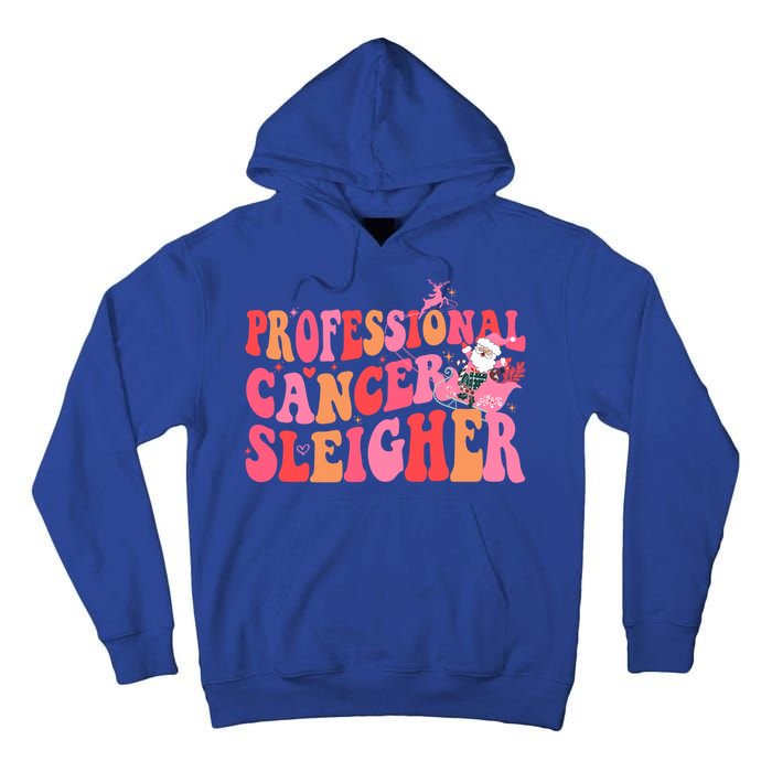 Funny Oncology Nurse Christmas Professional Cancer Sleigher Gift Tall Hoodie