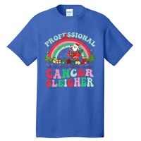 Funny Oncology Nurse Christmas Professional Cancer Sleigher Gift Tall T-Shirt