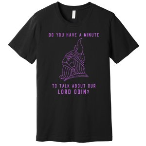 Funny Odin Norse God Viking Gift Premium T-Shirt