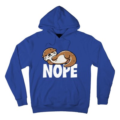 Funny Otter Nope Not Today Animal Lover Sea Otter Lazy Otter Hoodie