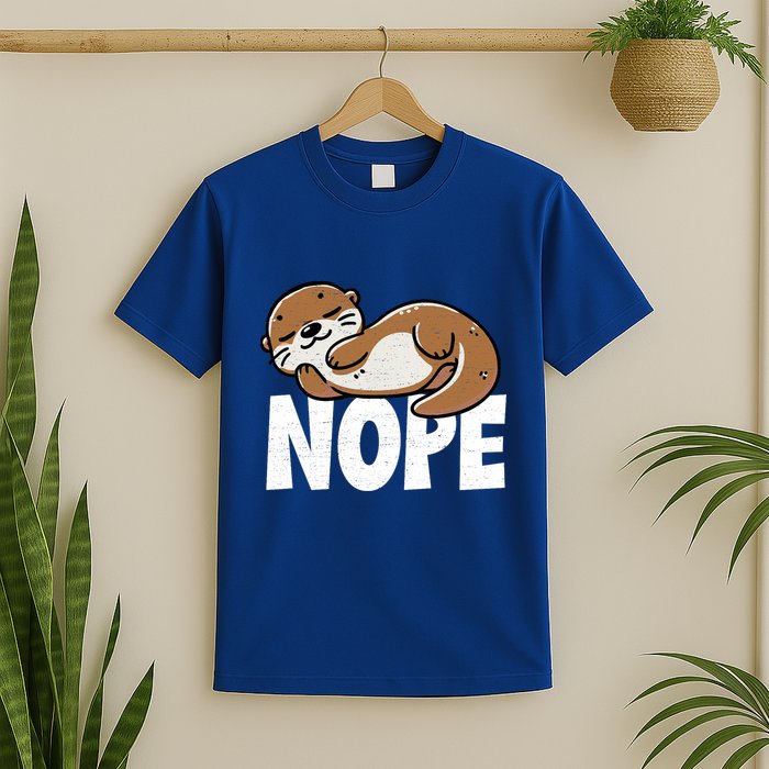 Funny Otter Nope Not Today Animal Lover Sea Otter Lazy Otter T-Shirt