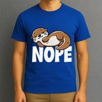 Funny Otter Nope Not Today Animal Lover Sea Otter Lazy Otter T-Shirt