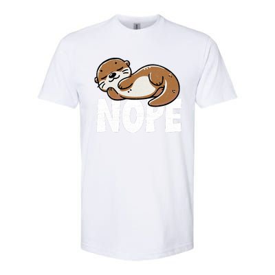 Funny Otter Nope Not Today Animal Lover Sea Otter Lazy Otter Softstyle CVC T-Shirt