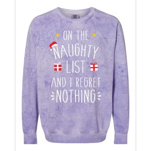 Funny On Naughty List And I Regret Nothing For Christmas Funny Gift Colorblast Crewneck Sweatshirt