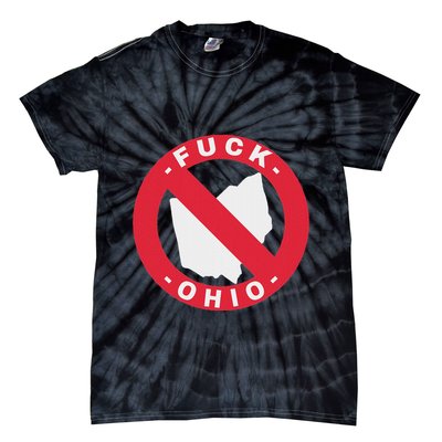 Fuck Ohio Nobody Likes Ohio Anti Ohio Tie-Dye T-Shirt