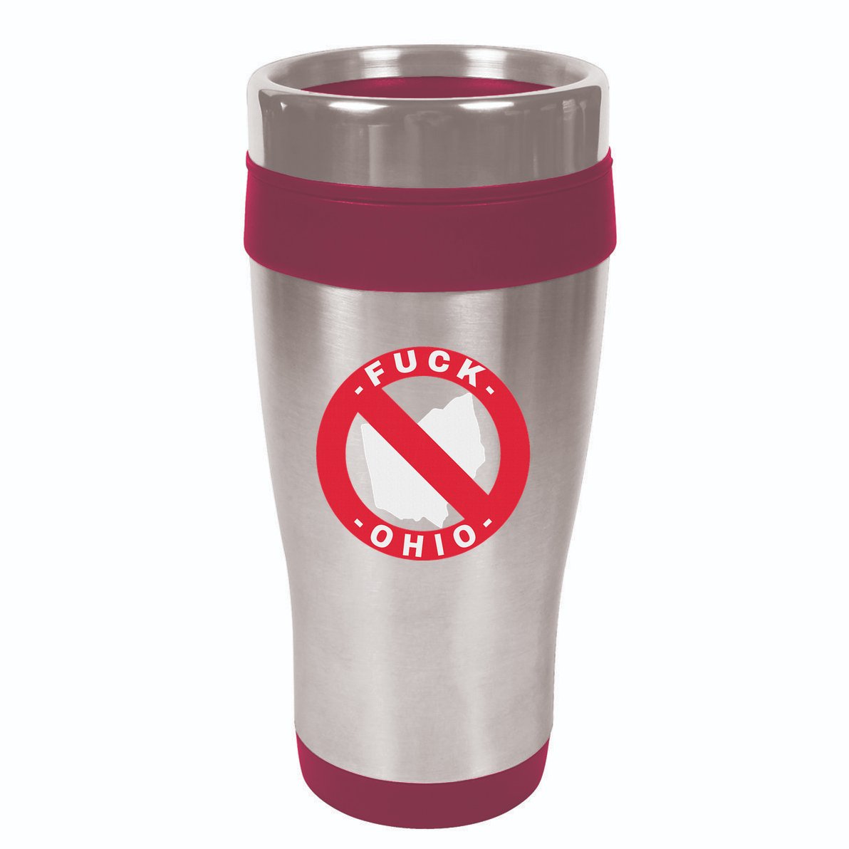 Fuck Ohio Nobody Likes Ohio Anti Ohio 16oz Travel Tumbler