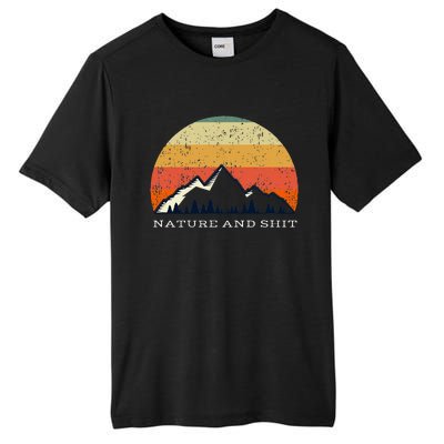 Funny Outdoors Nature And Shit Camping Funny Camper Mountain Tall Fusion ChromaSoft Performance T-Shirt