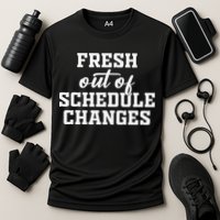 Fresh Out Of Schedule Changes Funny School Counselor Cooling Performance Crew T-Shirt