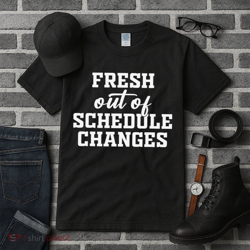 Fresh Out Of Schedule Changes Funny School Counselor Tall T-Shirt