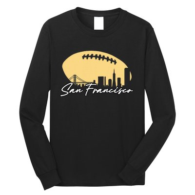 Football Outline Of Your City San Fran Long Sleeve Shirt