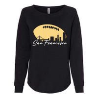 Football Outline Of Your City San Fran Womens California Wash Sweatshirt