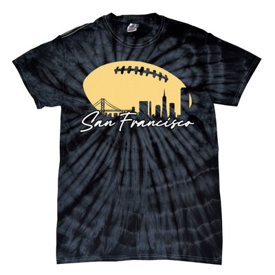 Football Outline Of Your City San Fran Tie-Dye T-Shirt