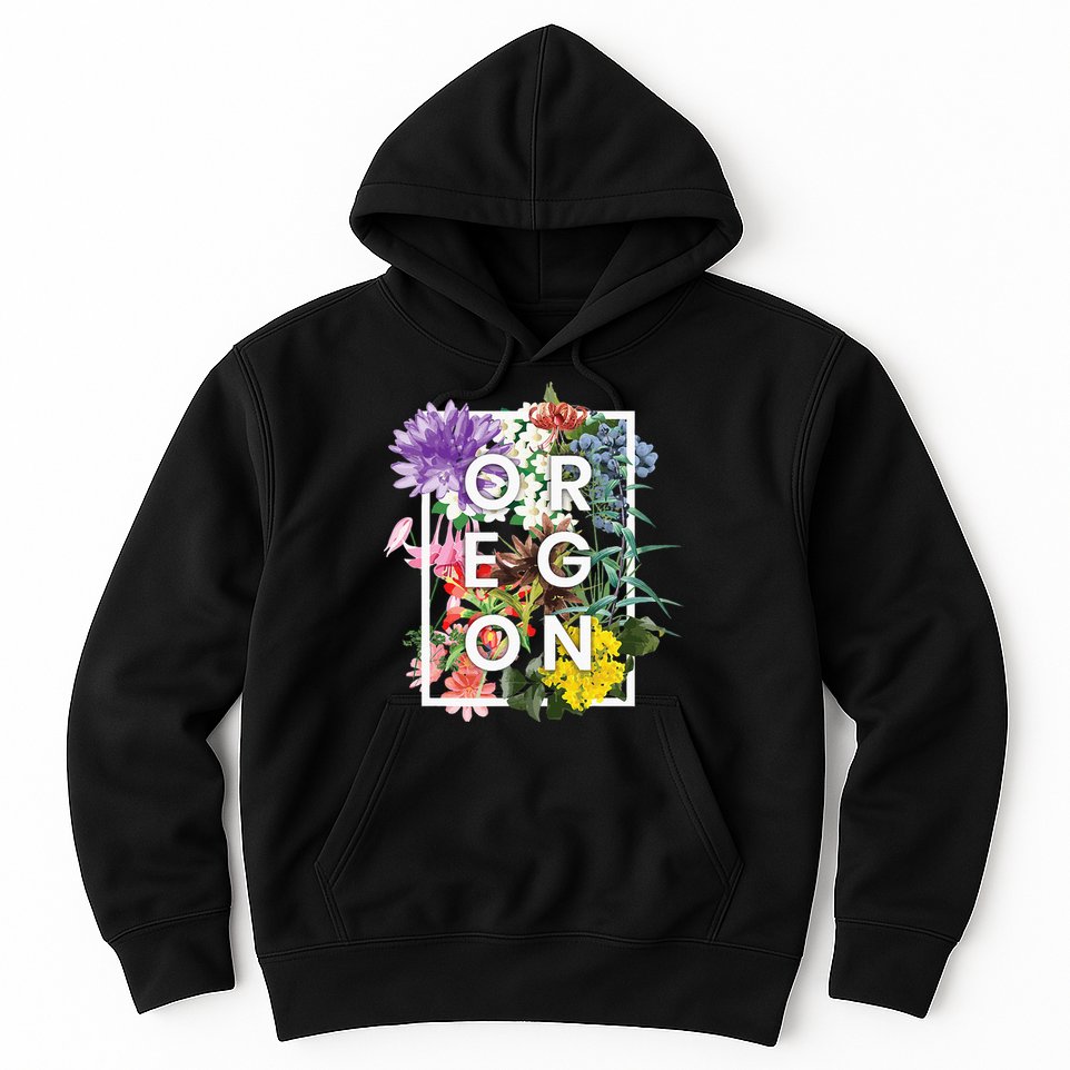 Flowers Of Oregon Word Art Oregonian Pride Hoodie