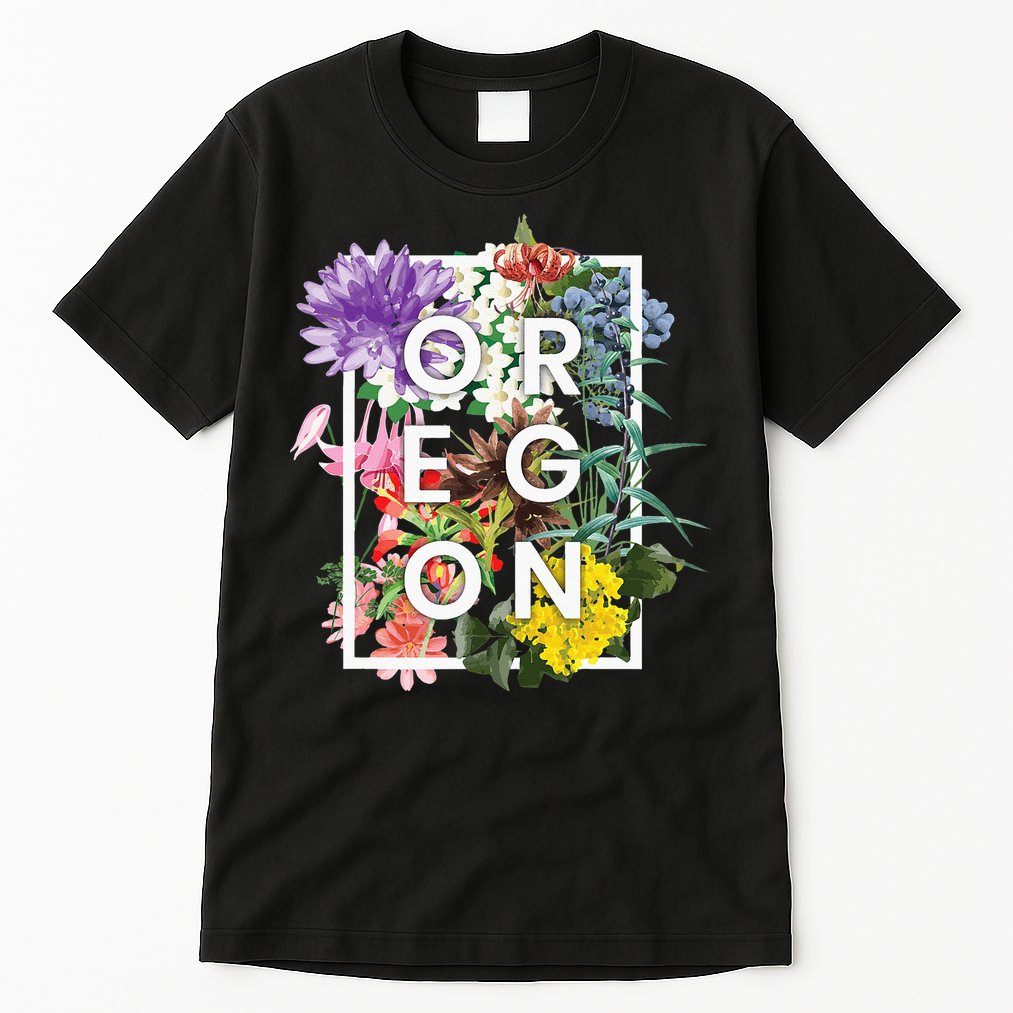 Flowers Of Oregon Word Art Oregonian Pride Tall T-Shirt