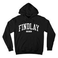 Findlay Ohio OH College University Style Tall Hoodie