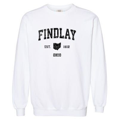 Findlay Ohio Oh Vintage Established Sports Design Garment-Dyed Sweatshirt