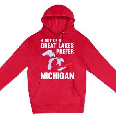 Four Out of Five Great Lakes Prefer Michigan Tee Premium Pullover Hoodie