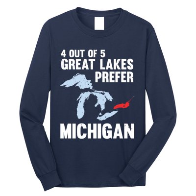 Four Out of Five Great Lakes Prefer Michigan Tee Long Sleeve Shirt