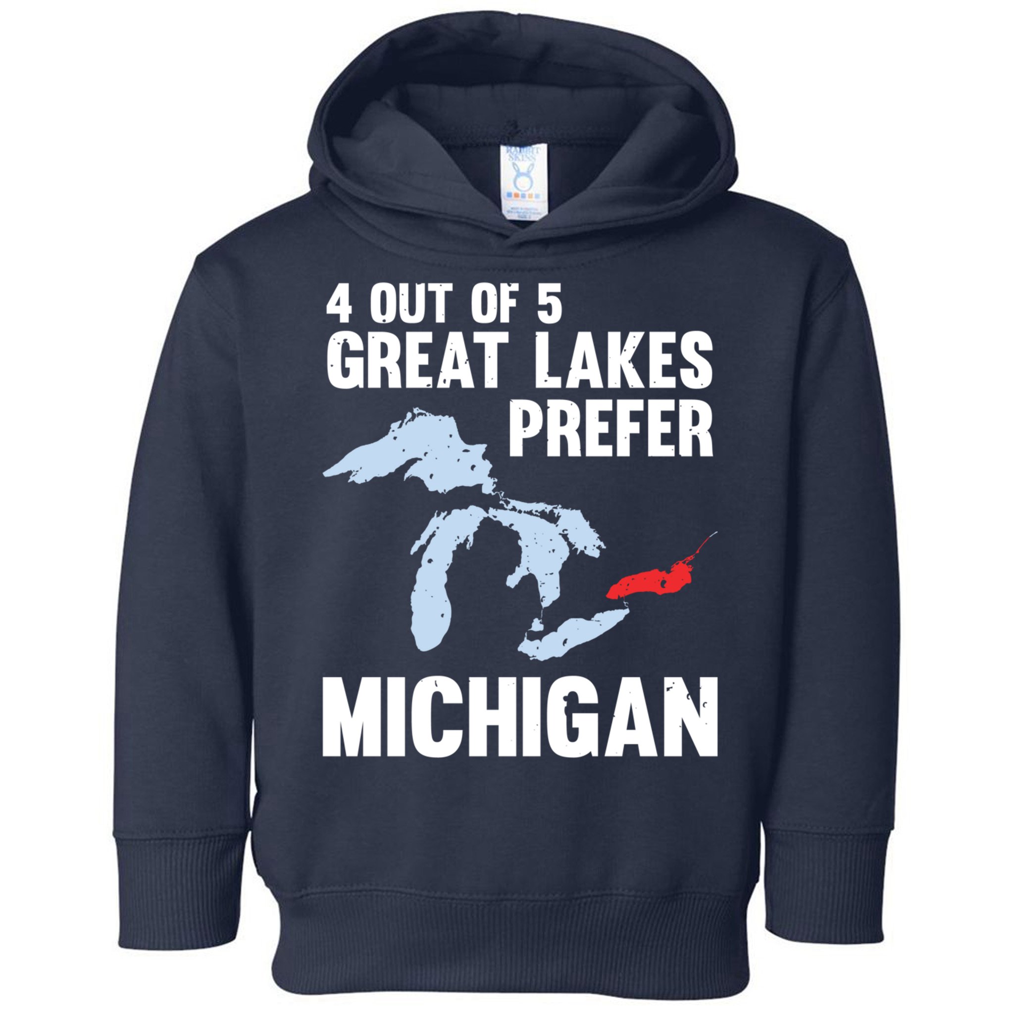 Four Out of Five Great Lakes Prefer Michigan Tee Toddler Hoodie