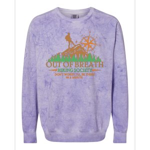 Funny Out Of Breath Hiking Society Dont Worry Ill Be There In A Minute Colorblast Crewneck Sweatshirt