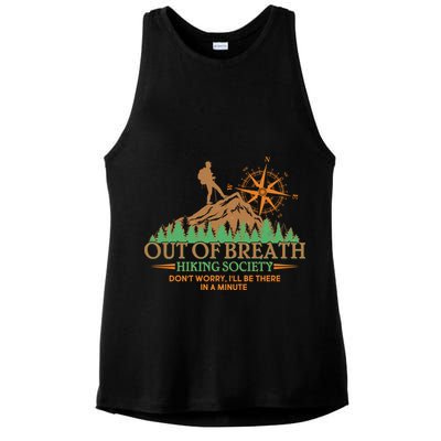 Funny Out Of Breath Hiking Society Dont Worry Ill Be There In A Minute Ladies PosiCharge Tri-Blend Wicking Tank