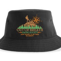 Funny Out Of Breath Hiking Society Dont Worry Ill Be There In A Minute Sustainable Bucket Hat