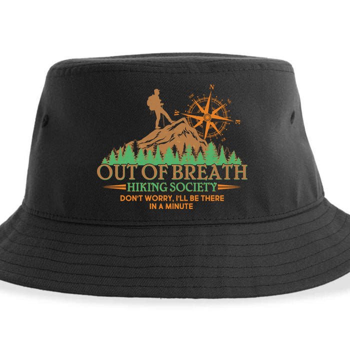 Funny Out Of Breath Hiking Society Dont Worry Ill Be There In A Minute Sustainable Bucket Hat