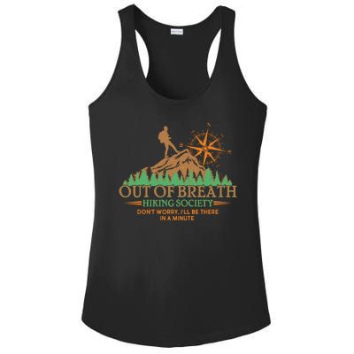 Funny Out Of Breath Hiking Society Dont Worry Ill Be There In A Minute Ladies PosiCharge Competitor Racerback Tank