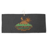 Funny Out Of Breath Hiking Society Dont Worry Ill Be There In A Minute Large Microfiber Waffle Golf Towel