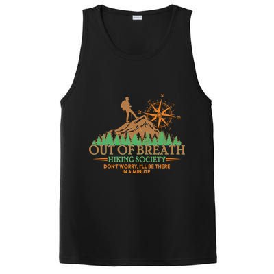 Funny Out Of Breath Hiking Society Dont Worry Ill Be There In A Minute PosiCharge Competitor Tank
