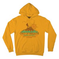 Funny Out Of Breath Hiking Society Dont Worry Ill Be There In A Minute Hoodie