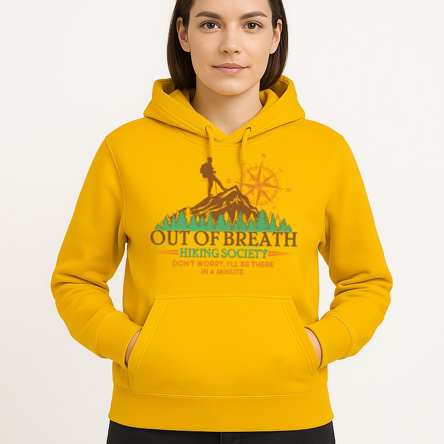Funny Out Of Breath Hiking Society Dont Worry Ill Be There In A Minute Hoodie