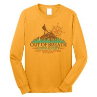 Funny Out Of Breath Hiking Society Dont Worry Ill Be There In A Minute Long Sleeve Shirt