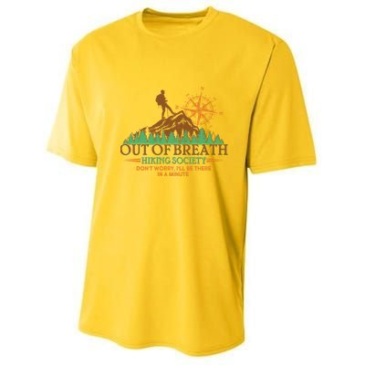 Funny Out Of Breath Hiking Society Dont Worry Ill Be There In A Minute Youth Performance Sprint T-Shirt