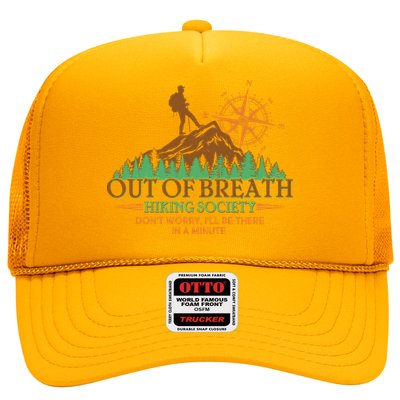 Funny Out Of Breath Hiking Society Dont Worry Ill Be There In A Minute Trucker Hat