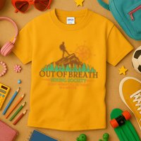 Funny Out Of Breath Hiking Society Dont Worry Ill Be There In A Minute Kids T-Shirt