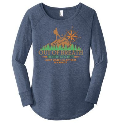 Funny Out Of Breath Hiking Society Dont Worry Ill Be There In A Minute Women's Perfect Tri Tunic Long Sleeve Shirt