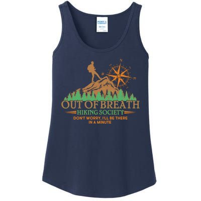 Funny Out Of Breath Hiking Society Dont Worry Ill Be There In A Minute Ladies Essential Tank