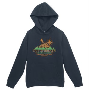 Funny Out Of Breath Hiking Society Dont Worry Ill Be There In A Minute Urban Pullover Hoodie